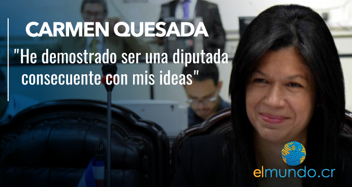 Carmen Quesada: Logré que me apoyaran fracciones opuestas - El Mundo CR